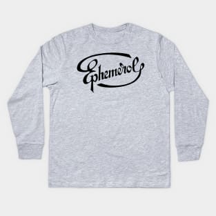 Ephemerol - Black Kids Long Sleeve T-Shirt